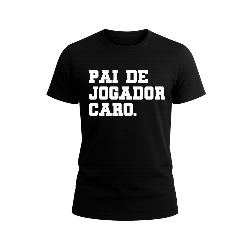 Camiseta Pai de Jogador Caro – Mostre seu orgulho, sua torcida e sua paixão pelo filho em cada jogo! ⚽
