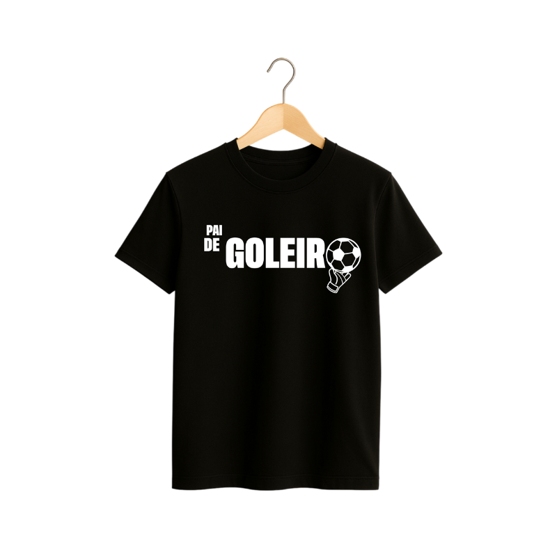 Camiseta “Pai de Goleiro” – Orgulho e Emoção em Cada Defesa!🧤