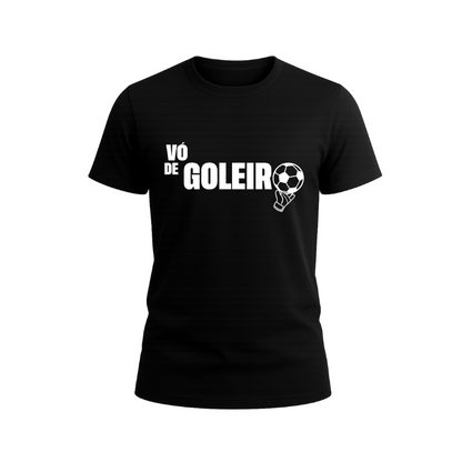 Camiseta “Vó de Goleiro” – Orgulho que Transborda em Cada Defesa! 🧤