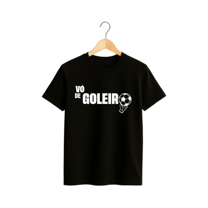 Camiseta “Vó de Goleiro” – Orgulho que Transborda em Cada Defesa! 🧤